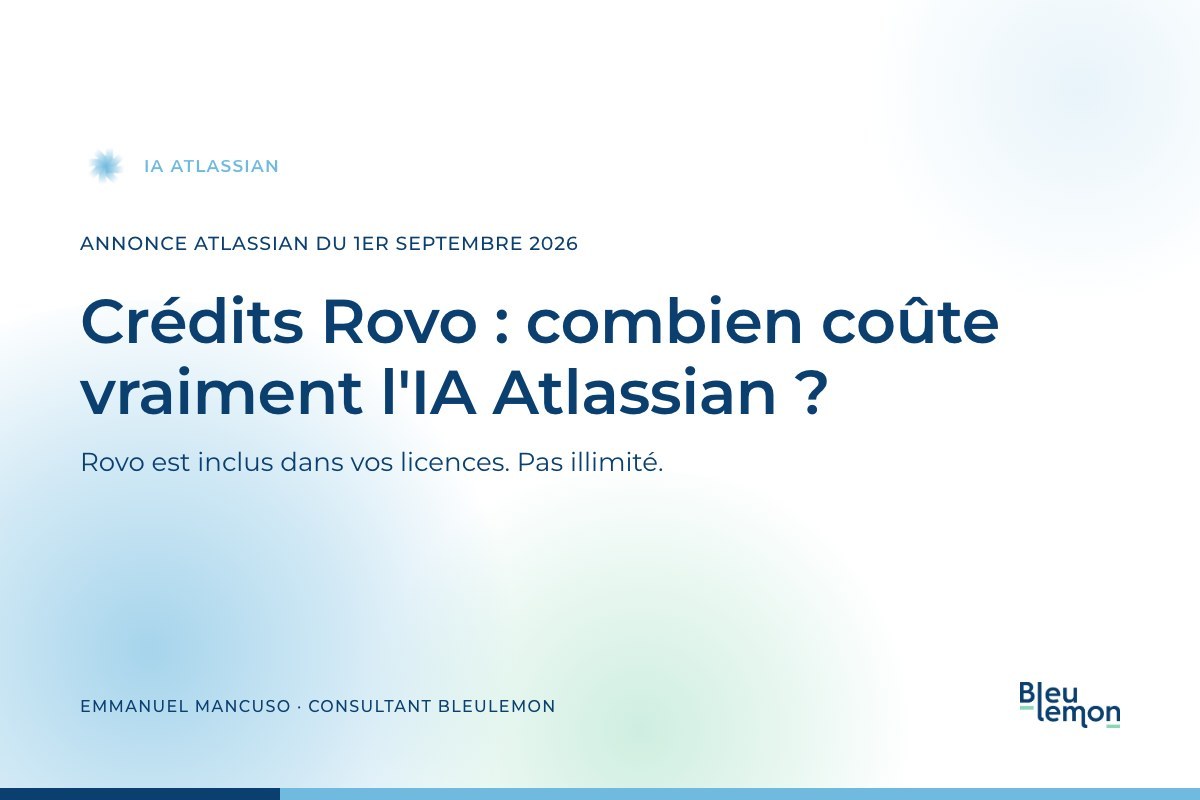 Vignette de l'article : Crédits Rovo, combien coûte vraiment l'IA Atlassian ? Par Emmanuel Mancuso, consultant BleuLemon.